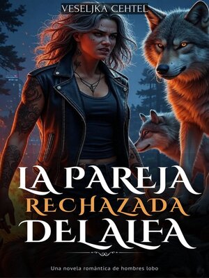 cover image of La pareja rechazada del Alfa